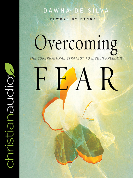 Title details for Overcoming Fear by Dawna De Silva - Wait list